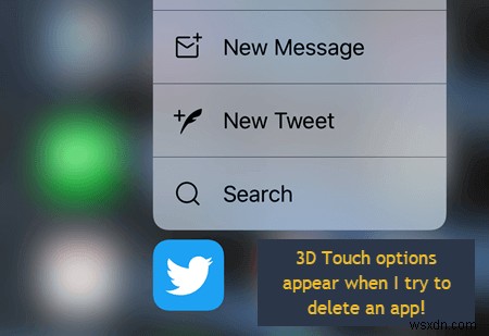 Không thể xóa ứng dụng trên iPhone do 3D Touch?