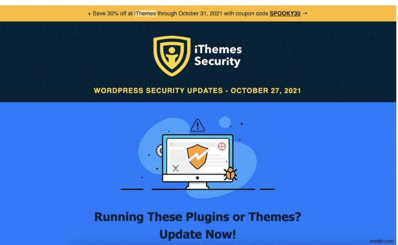 iThemes Security vs Sucuri:Cái nào sẽ bảo vệ trang web WordPress của bạn?