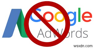 Tài khoản AdWords bị tạm ngưng. Làm cách nào để Lấy lại Quảng cáo bị Từ chối?