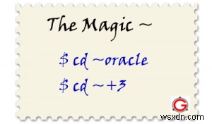 The Magic ~:Bash Tilde Expansion với 5 ví dụ 