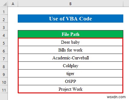 Cách lấy tên tệp từ đường dẫn trong Excel (6 phương pháp đơn giản)