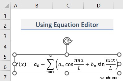 Cách chèn phương trình trong Excel (3 cách dễ dàng)