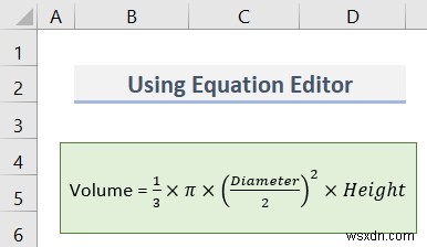 Cách chèn phương trình trong Excel (3 cách dễ dàng)