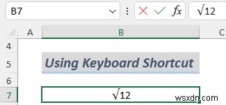 Cách chèn ký hiệu căn bậc hai trong Excel (8 cách dễ dàng)