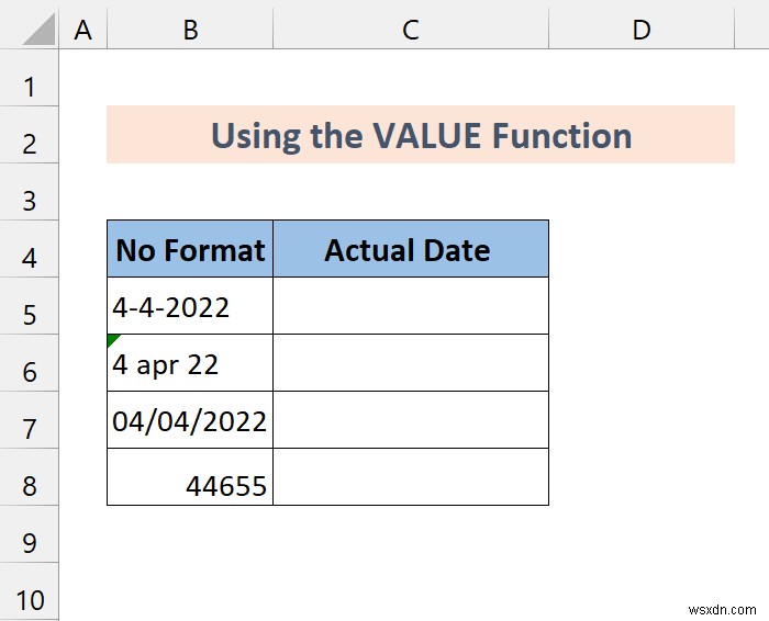 Cách chuyển đổi định dạng chung thành ngày tháng trong Excel (7 phương pháp)