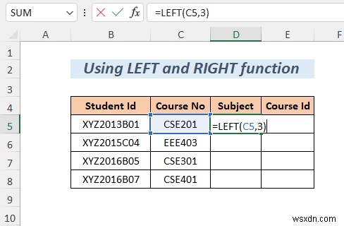 Cách chia chuỗi theo độ dài trong Excel (8 cách)