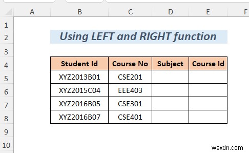 Cách chia chuỗi theo độ dài trong Excel (8 cách)