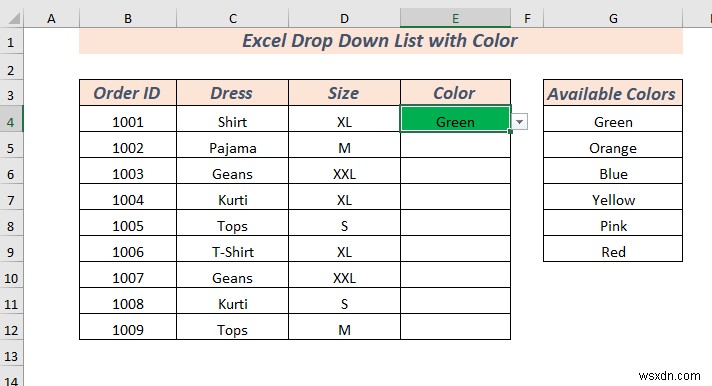 Cách tạo danh sách thả xuống trong Excel với màu (2 cách)