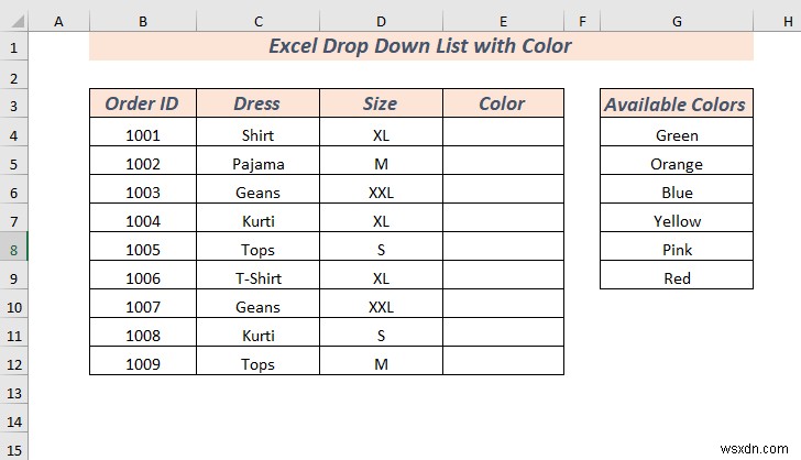 Cách tạo danh sách thả xuống trong Excel với màu (2 cách)