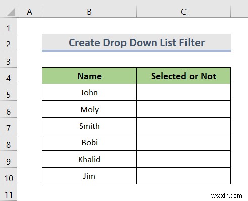 Cách tạo danh sách thả xuống với bộ lọc trong Excel (7 phương pháp)