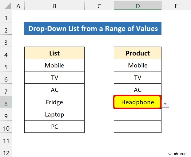 Cách tạo danh sách thả xuống trong Excel để xác thực dữ liệu (8 cách)