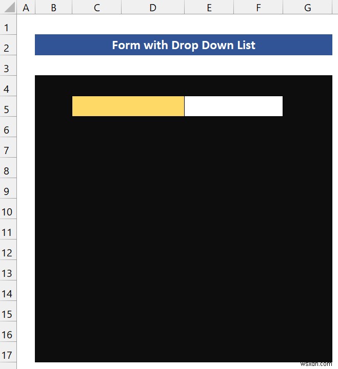 Cách tạo biểu mẫu với danh sách thả xuống trong Excel
