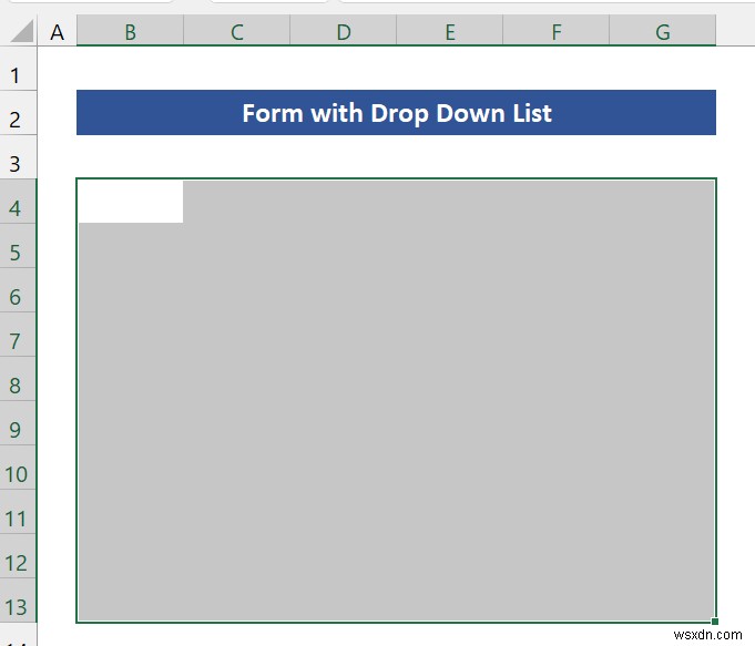 Cách tạo biểu mẫu với danh sách thả xuống trong Excel