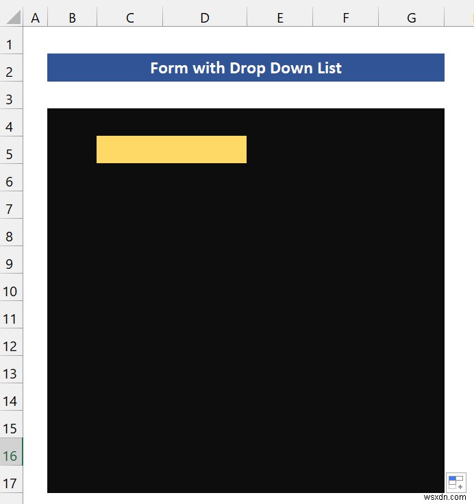 Cách tạo biểu mẫu với danh sách thả xuống trong Excel