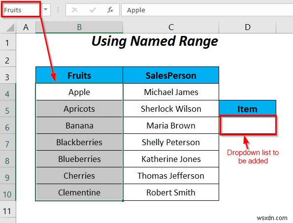 Cách sử dụng dải ô đã đặt tên cho danh sách xác thực dữ liệu với VBA trong Excel