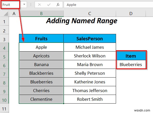 Cách sử dụng dải ô đã đặt tên cho danh sách xác thực dữ liệu với VBA trong Excel