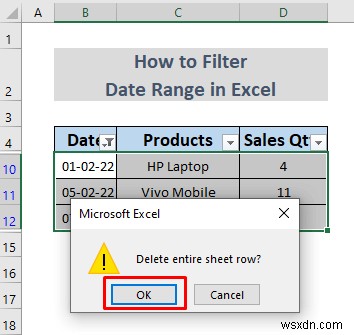 Cách lọc phạm vi ngày trong Excel (5 phương pháp dễ dàng)