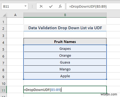 Danh sách thả xuống xác thực dữ liệu với VBA trong Excel (7 ứng dụng)