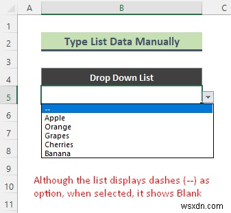 Cách thêm tùy chọn trống vào danh sách thả xuống trong Excel (2 phương pháp)