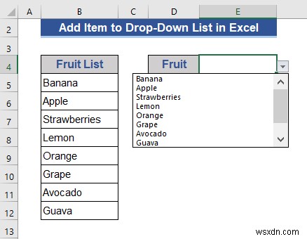 Cách thêm mục vào danh sách thả xuống trong Excel (5 phương pháp)