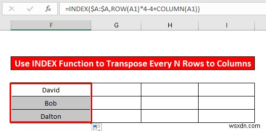 Cách chuyển đổi mỗi n dòng thành cột trong Excel (2 phương pháp dễ dàng)