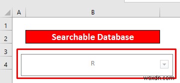 Cách tạo cơ sở dữ liệu có thể tìm kiếm trong Excel (2 Thủ thuật nhanh)