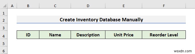 Cách tạo cơ sở dữ liệu khoảng không quảng cáo trong Excel (3 phương pháp dễ dàng)