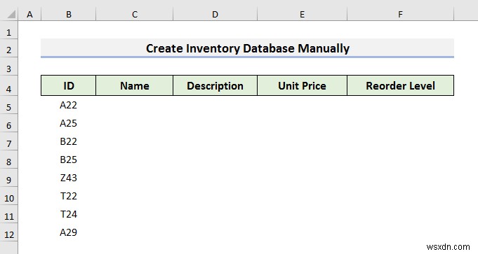 Cách tạo cơ sở dữ liệu khoảng không quảng cáo trong Excel (3 phương pháp dễ dàng)