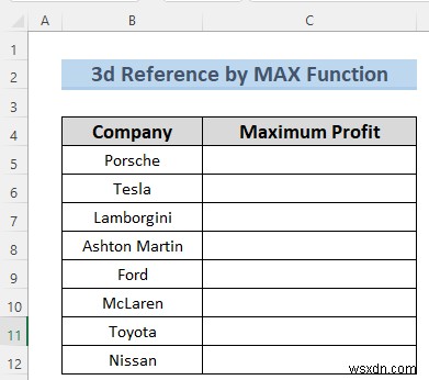 Cách tạo tham chiếu 3d trong Excel với tên (7 phương pháp dễ dàng)