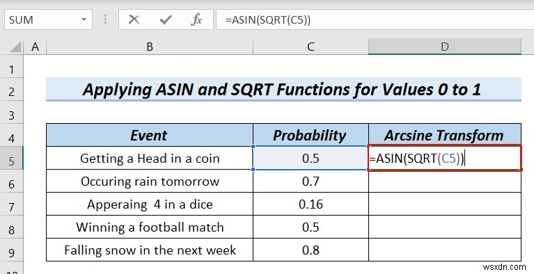 Cách Arcsine chuyển đổi dữ liệu trong Excel (4 phương pháp tiện dụng)