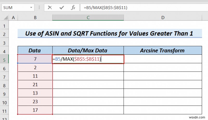 Cách Arcsine chuyển đổi dữ liệu trong Excel (4 phương pháp tiện dụng)