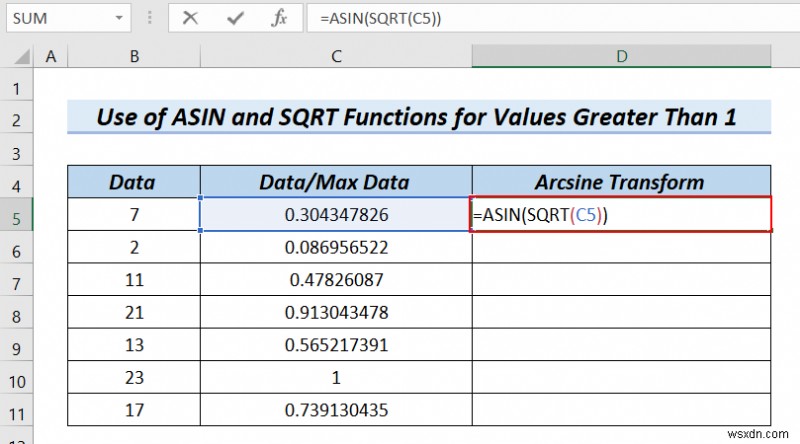 Cách Arcsine chuyển đổi dữ liệu trong Excel (4 phương pháp tiện dụng)