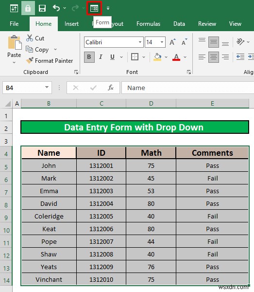 Cách tạo biểu mẫu nhập dữ liệu với danh sách thả xuống trong Excel (2 phương pháp)