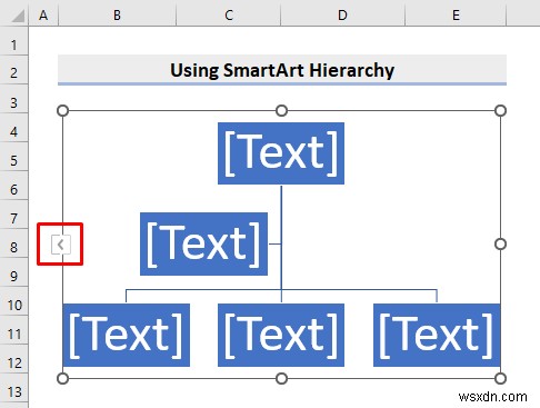 Cách sử dụng cấu trúc phân cấp SmartArt trong Excel (Với các bước đơn giản)