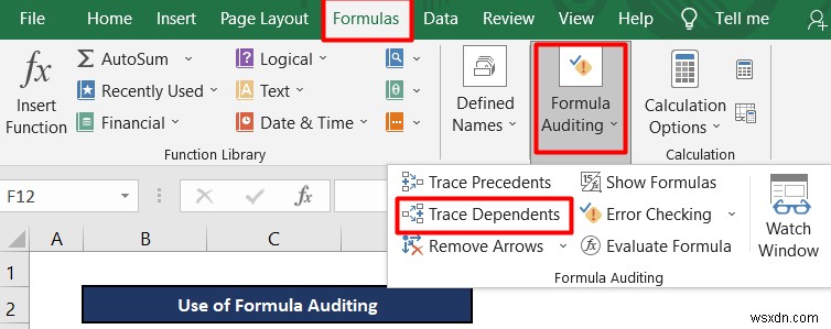 Cách theo dõi người phụ thuộc trong Excel (2 phương pháp dễ dàng)