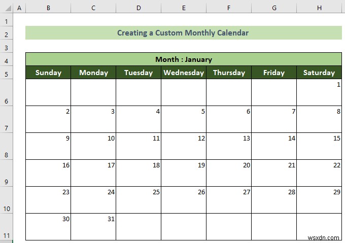 Cách tạo lịch hàng tháng trong Excel (3 cách hiệu quả)