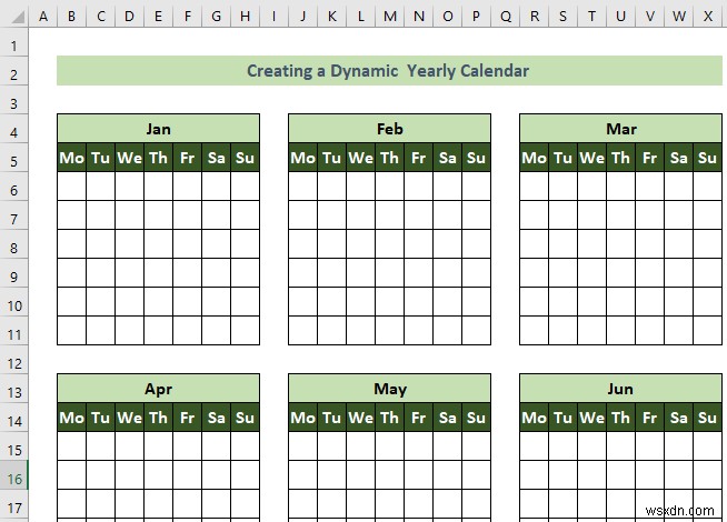 Cách tạo lịch hàng tháng trong Excel (3 cách hiệu quả)