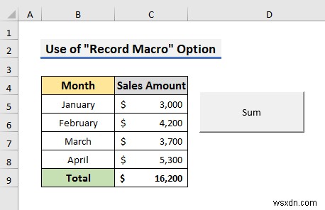 Cách tạo nút mà không cần Macro trong Excel (3 cách dễ dàng)