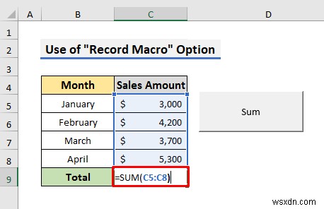 Cách tạo nút mà không cần Macro trong Excel (3 cách dễ dàng)