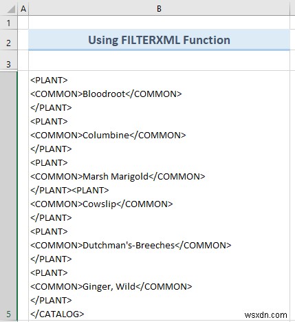 Cách chuyển đổi XML thành cột trong Excel (4 cách phù hợp)