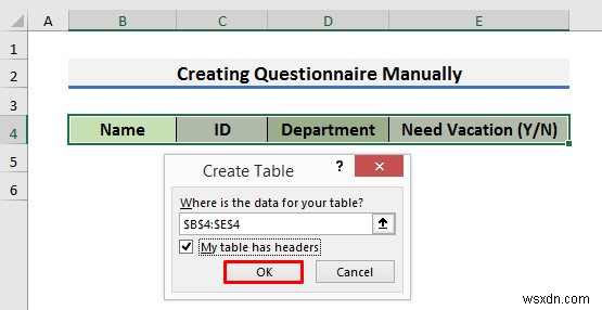 Cách tạo bảng câu hỏi trong Excel (2 cách dễ dàng)