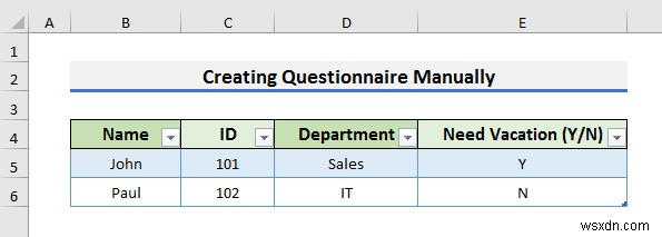 Cách tạo bảng câu hỏi trong Excel (2 cách dễ dàng)