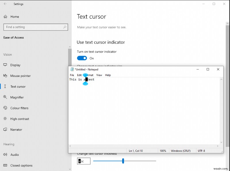 Cách tùy chỉnh con trỏ nhập văn bản trong Windows 10