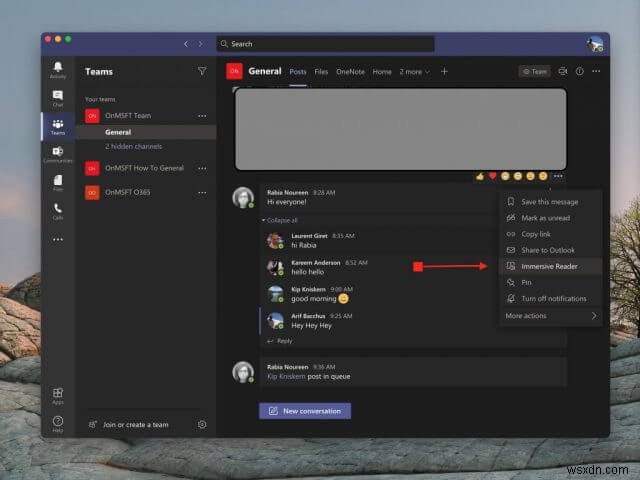 Cách sử dụng Immersive Reader trong Microsoft Teams để học và dịch ngôn ngữ hoặc làm cho tin nhắn dễ nghe và nhìn thấy hơn 