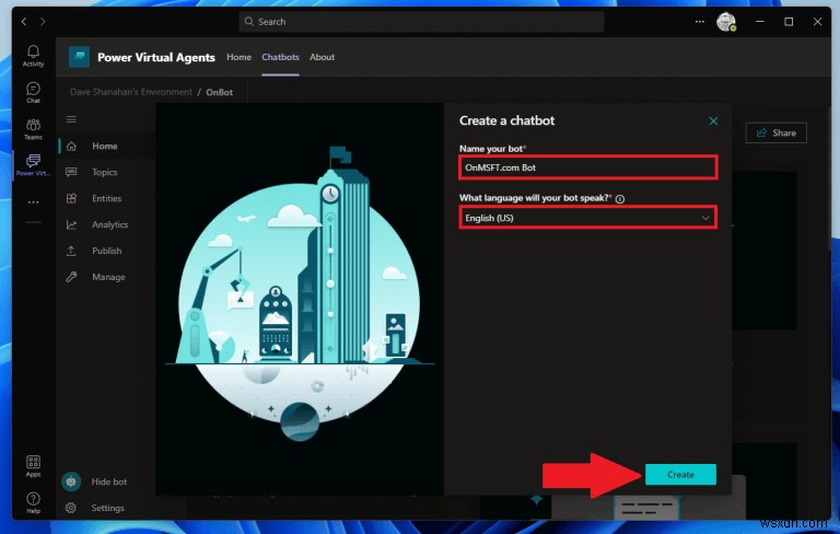 Cách tạo nhanh chatbot Power Virtual Agents trên Microsoft Teams