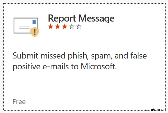 Cách báo cáo email đáng ngờ bằng Microsoft Outlook Report Message 