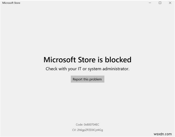 Microsoft Store bị chặn trên Windows 10? 5 cách để bỏ chặn!