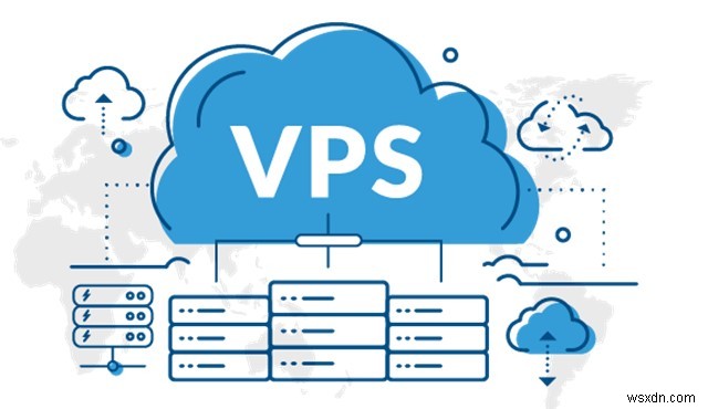 VPS VS VPN:Bạn nên chọn cái nào?