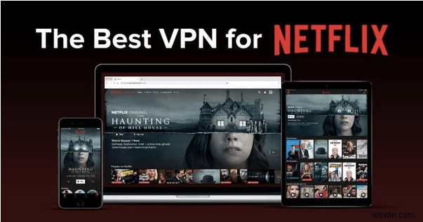 Cách xem Netflix với NordVPN Trong hoặc ngoài Hoa Kỳ