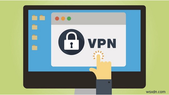 4 cách hiệu quả để sửa lỗi VPN 619